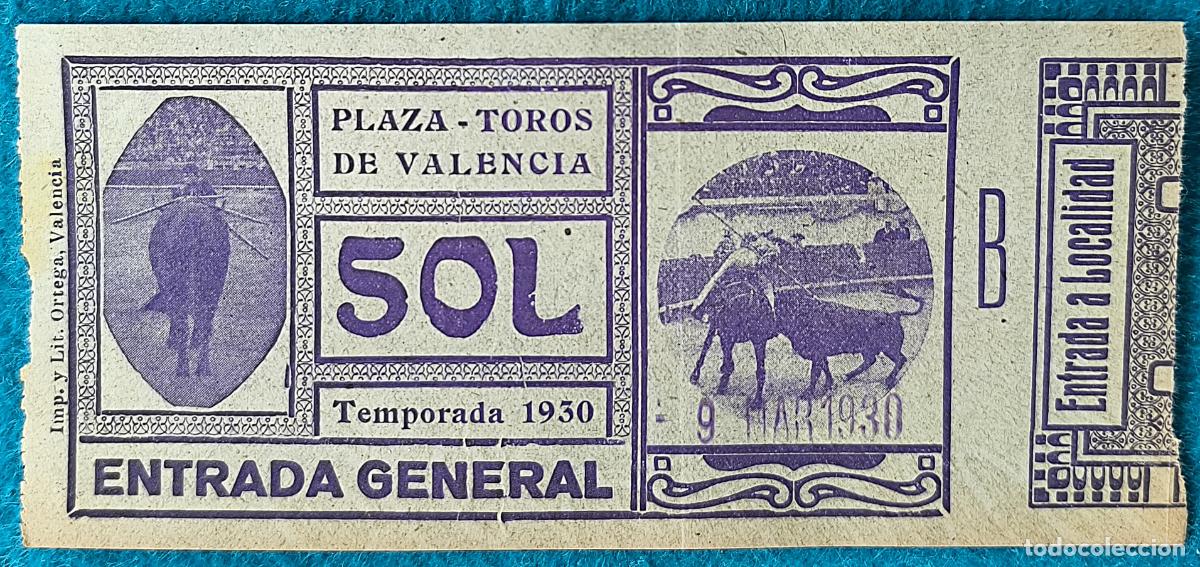 Tauromaquia: RW ENTRADA PLAZA TOROS DE VALENCIA 9 DE MARZO 1930 ORIGINAL ET9