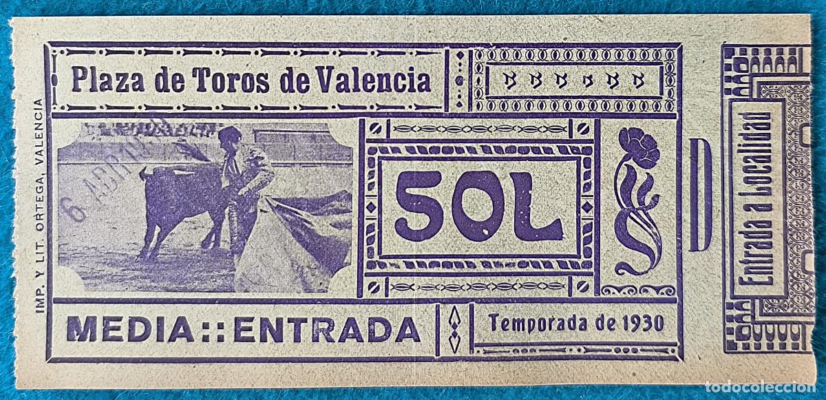 Bullfighting: RW ENTRADA PLAZA TOROS DE VALENCIA 6 DE ABRIL 1930 ORIGINAL ET22