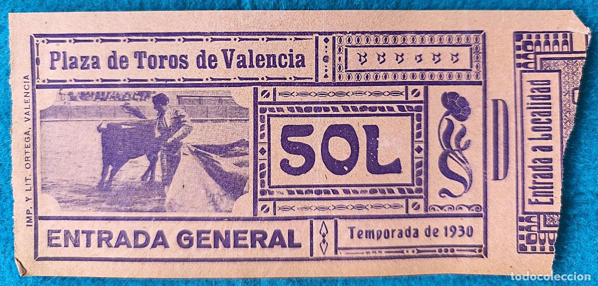 Bullfighting: RW ENTRADA PLAZA TOROS DE VALENCIA 1930 ORIGINAL ET38
