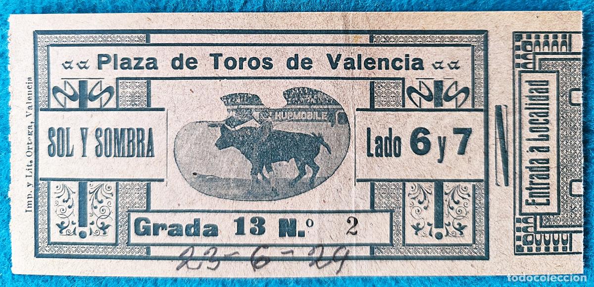Bullfighting: RW ENTRADA PLAZA TOROS DE VALENCIA 23 DE JUNIO 1929 ORIGINAL ET41
