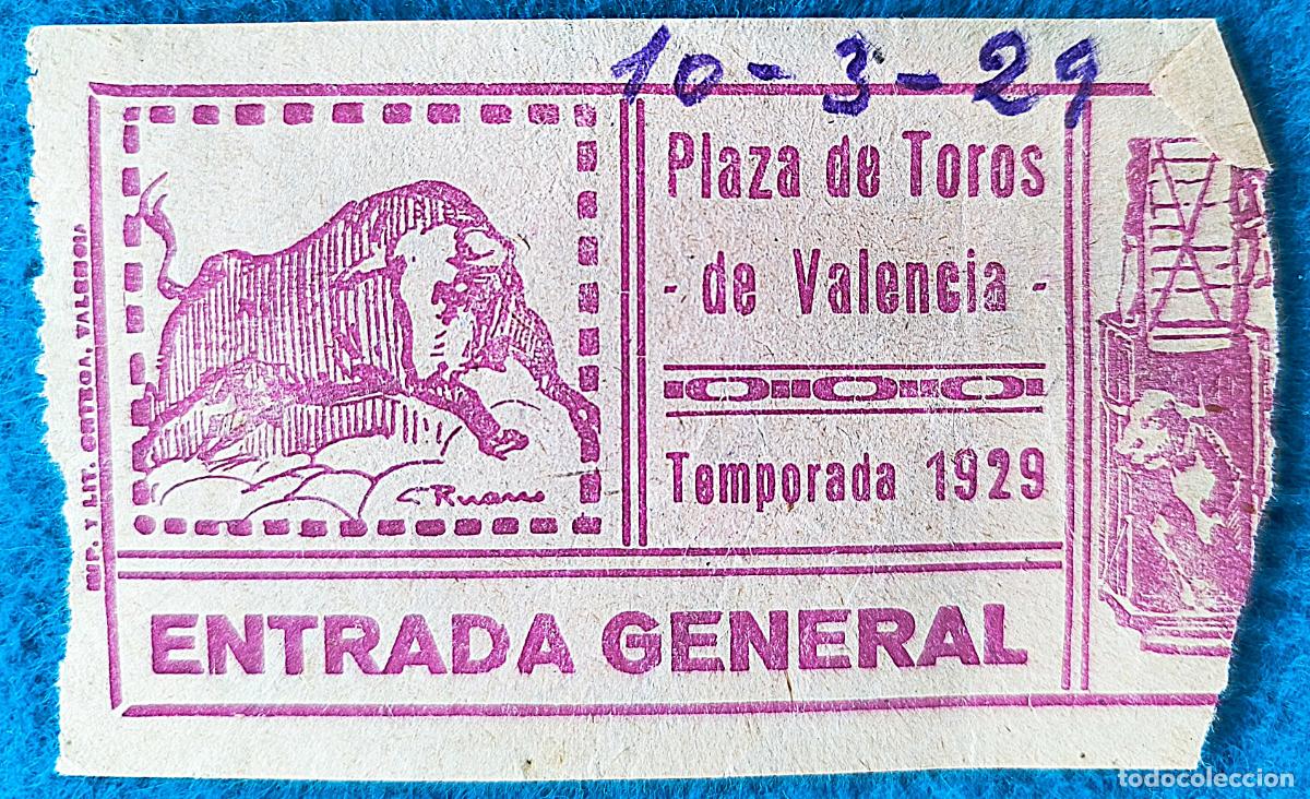 Tauromaquia: RW ENTRADA PLAZA TOROS DE VALENCIA 10 DE MARZO 1929 ORIGINAL ET43