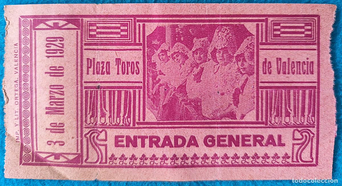 Stierkampf: RW ENTRADA PLAZA TOROS DE VALENCIA 3 DE MARZO 1929 ORIGINAL ET44
