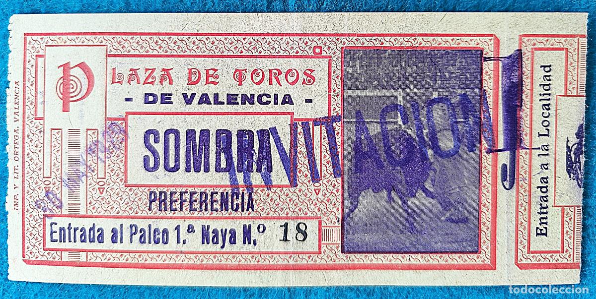 Bullfighting: RW ENTRADA PLAZA TOROS DE VALENCIA 30 DE MAYO 1929 ORIGINAL ET48
