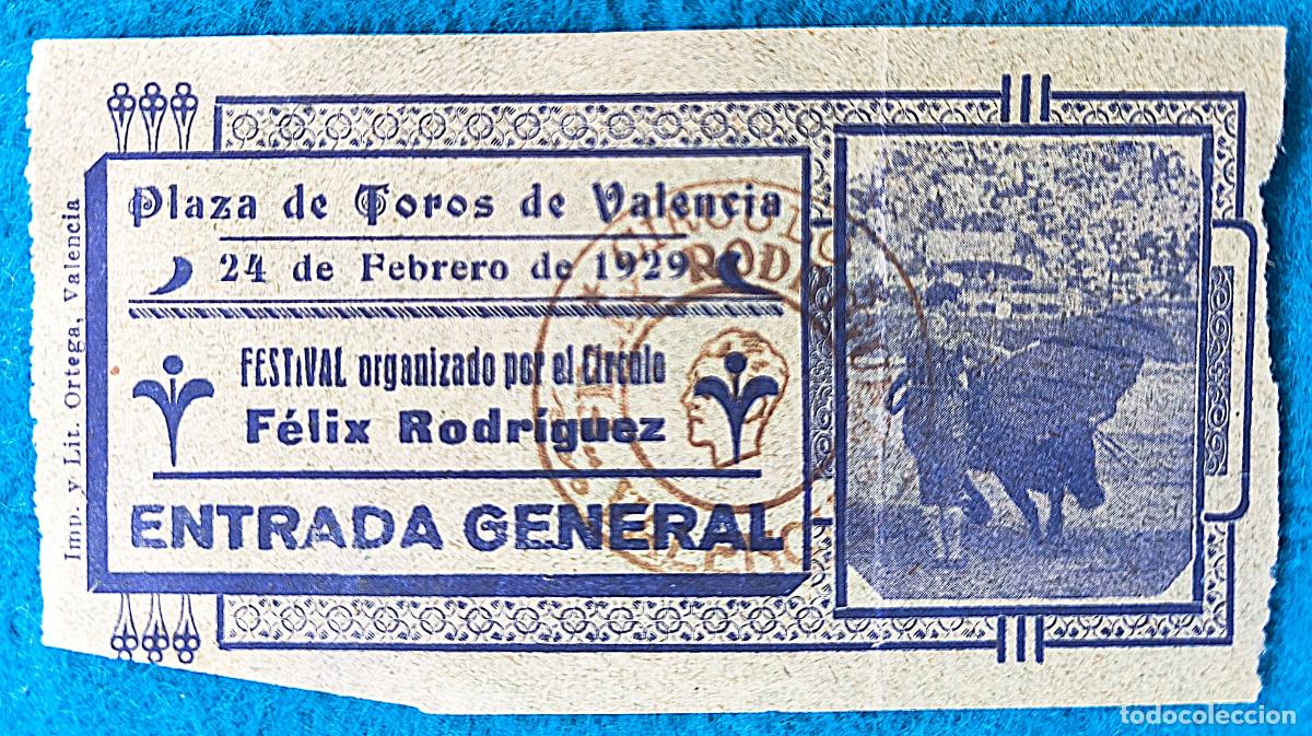 Bullfighting: RW ENTRADA PLAZA TOROS DE VALENCIA 24 DE FEBRERO 1929 ORIGINAL ET56