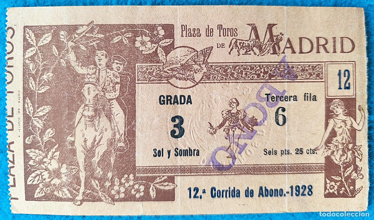 Bullfighting: RW ENTRADA PLAZA TOROS DE MADRID 1928 ORIGINAL ET67