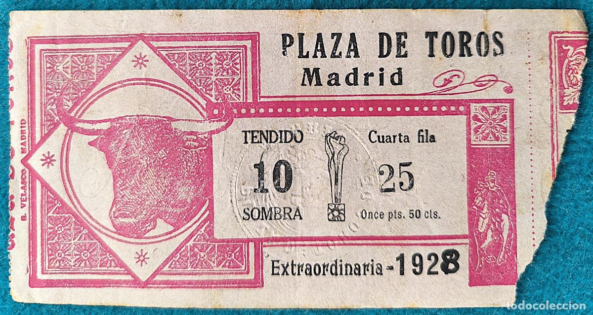 Bullfighting: RW ENTRADA PLAZA TOROS DE MADRID 1928 ORIGINAL ET101