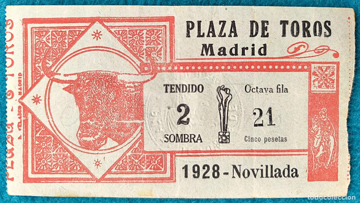 Stierkampf: RW ENTRADA PLAZA TOROS DE MADRID 1928 ORIGINAL ET102