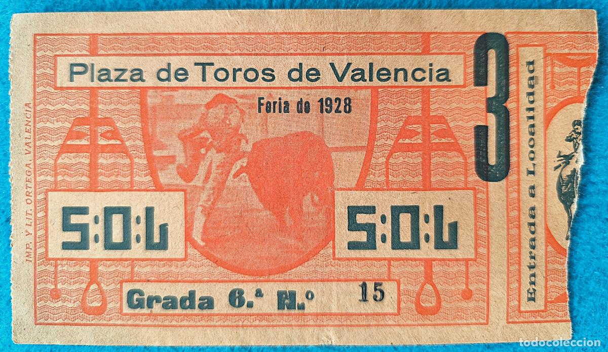 Stierkampf: RW ENTRADA PLAZA TOROS DE VALENCIA 1928 ORIGINAL ET113