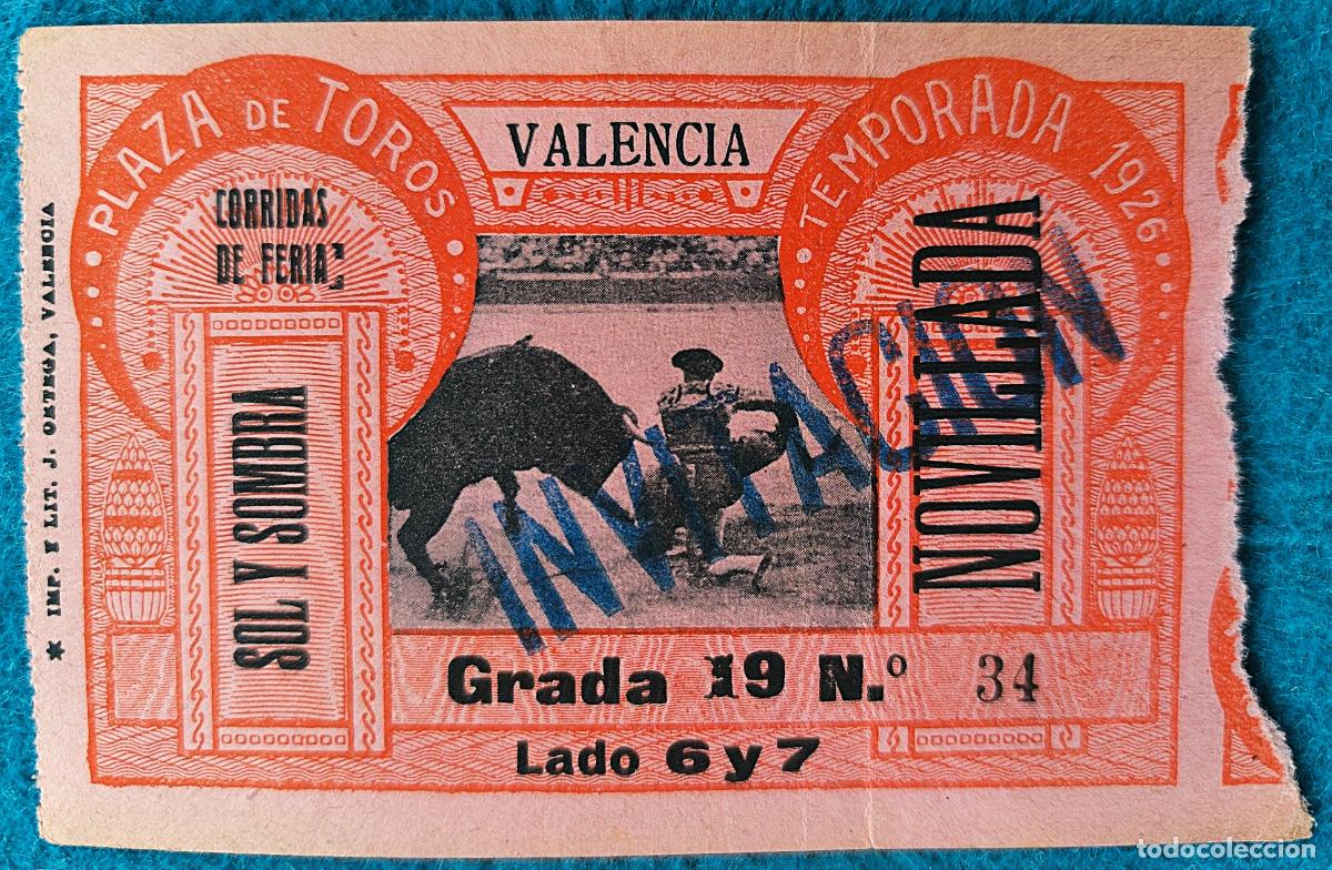 Stierkampf: RW ENTRADA PLAZA TOROS DE VALENCIA 1926 ORIGINAL ET137
