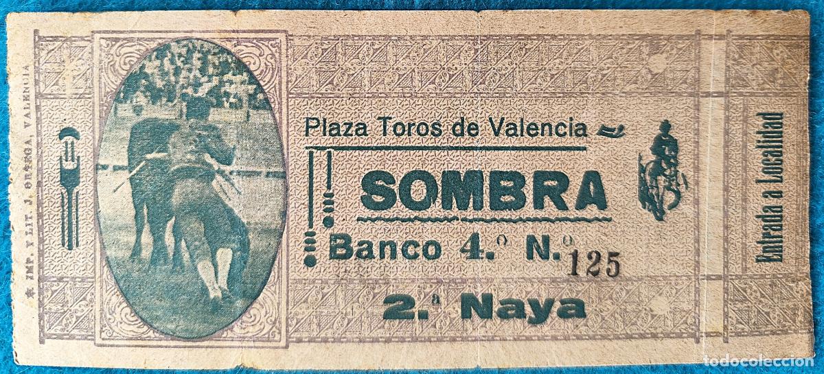 Tauromachia: RW ENTRADA PLAZA TOROS DE VALENCIA ORIGINAL ET150