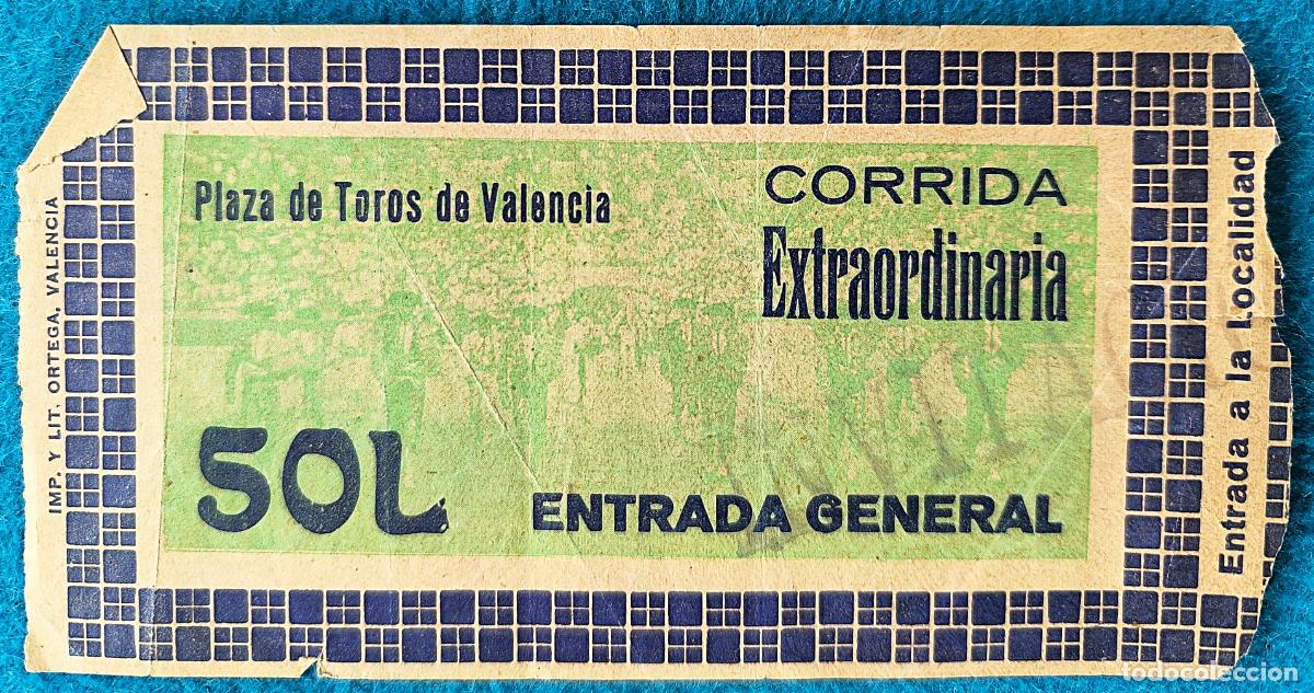 Bullfighting: RW ENTRADA PLAZA TOROS DE VALENCIA ORIGINAL ET151