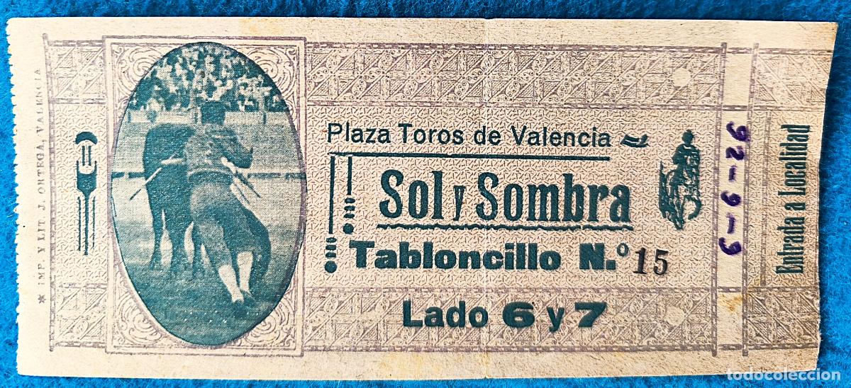 Bullfighting: RW ENTRADA PLAZA TOROS DE VALENCIA 6 DE JUNIO 1926 ORIGINAL ET152