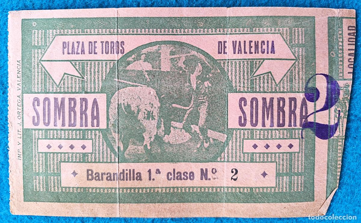 Bullfighting: RW ENTRADA PLAZA TOROS DE VALENCIA ORIGINAL ET161