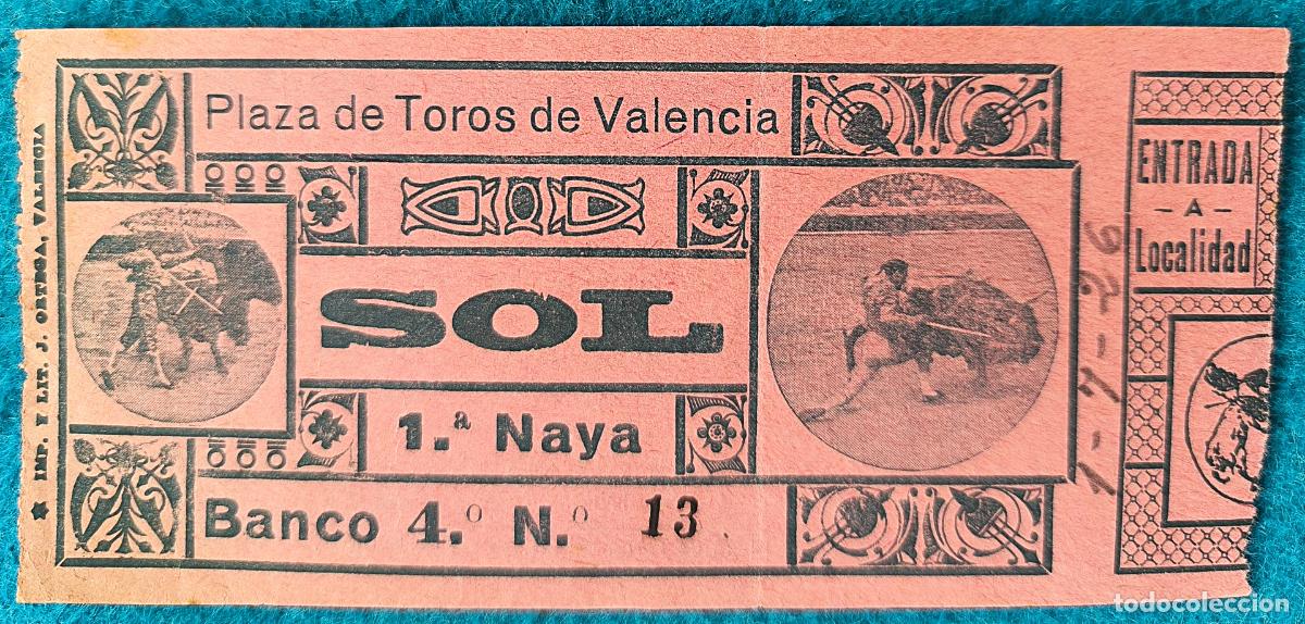 Tauromachia: RW ENTRADA PLAZA TOROS DE VALENCIA 1 DE JULIO 1926 ORIGINAL ET165