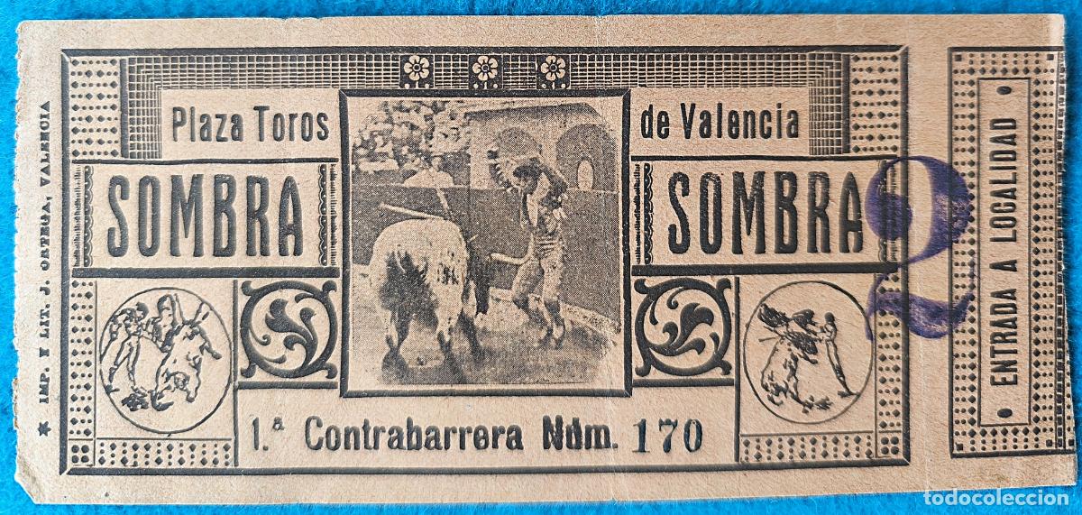 Tauromachia: RW ENTRADA PLAZA TOROS DE VALENCIA ORIGINAL ET171