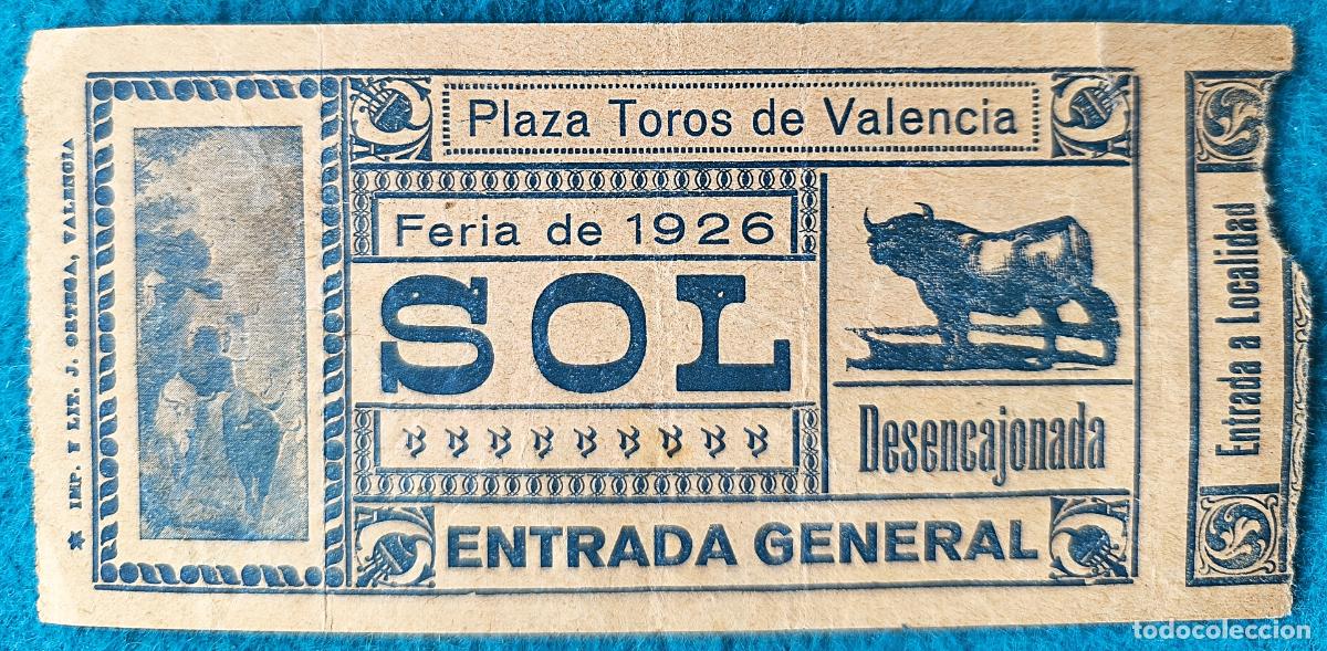 Tauromaquia: RW ENTRADA PLAZA TOROS DE VALENCIA FERIA 1926 ORIGINAL ET178