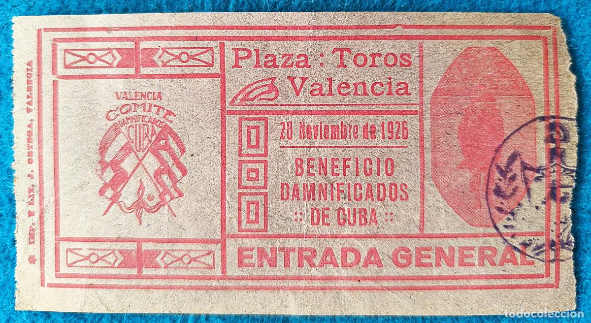 Tauromaquia: RW ENTRADA PLAZA TOROS DE VALENCIA 28 DE NOVIEMBRE 1926 ORIGINAL ET182