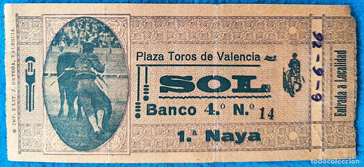 Tauromaquia: RW ENTRADA PLAZA TOROS DE VALENCIA 6 DE JUNIO 1926 ORIGINAL ET186