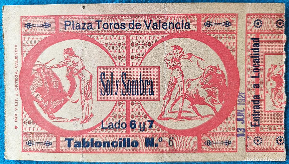Tauromaquia: RW ENTRADA PLAZA TOROS DE VALENCIA 13 DE JUNIO 1926 ORIGINAL ET190