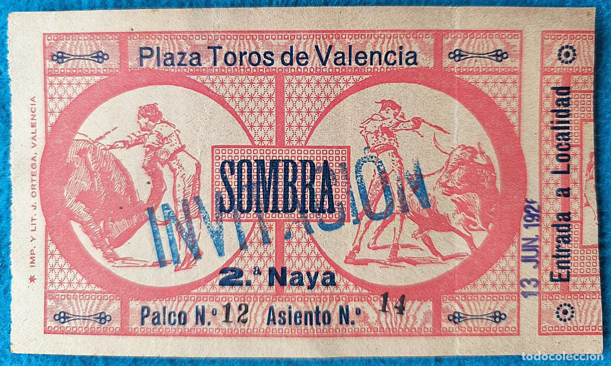 Tauromaquia: RW ENTRADA PLAZA TOROS DE VALENCIA 13 DE JUNIO 1926 ORIGINAL ET191