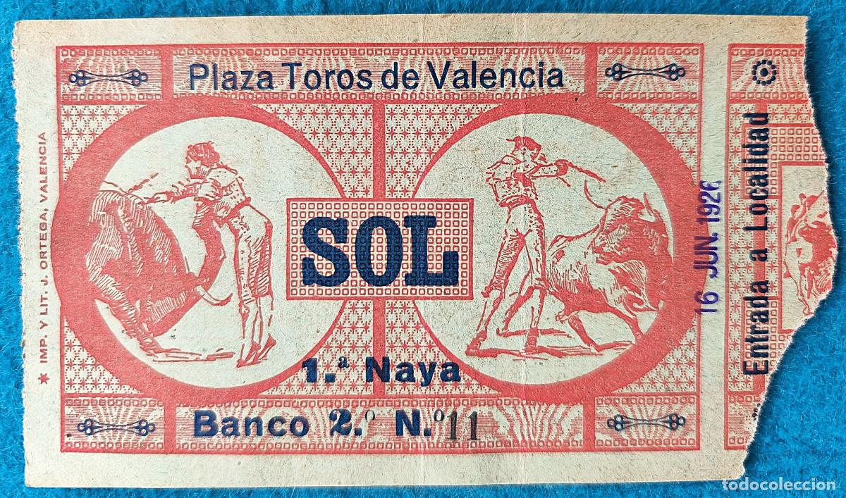 Tauromaquia: RW ENTRADA PLAZA TOROS DE VALENCIA 16 DE JUNIO 1926 ORIGINAL ET192