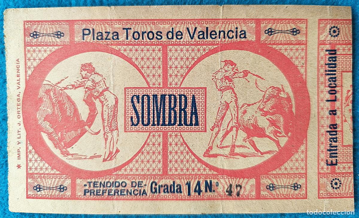Tauromaquia: RW ENTRADA PLAZA TOROS DE VALENCIA ORIGINAL ET193