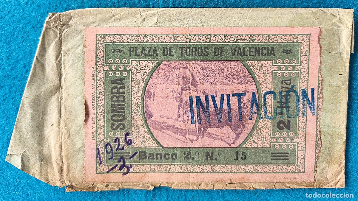 Tauromaquia: RW ENTRADA PLAZA TOROS DE VALENCIA 1926 ORIGINAL ET197