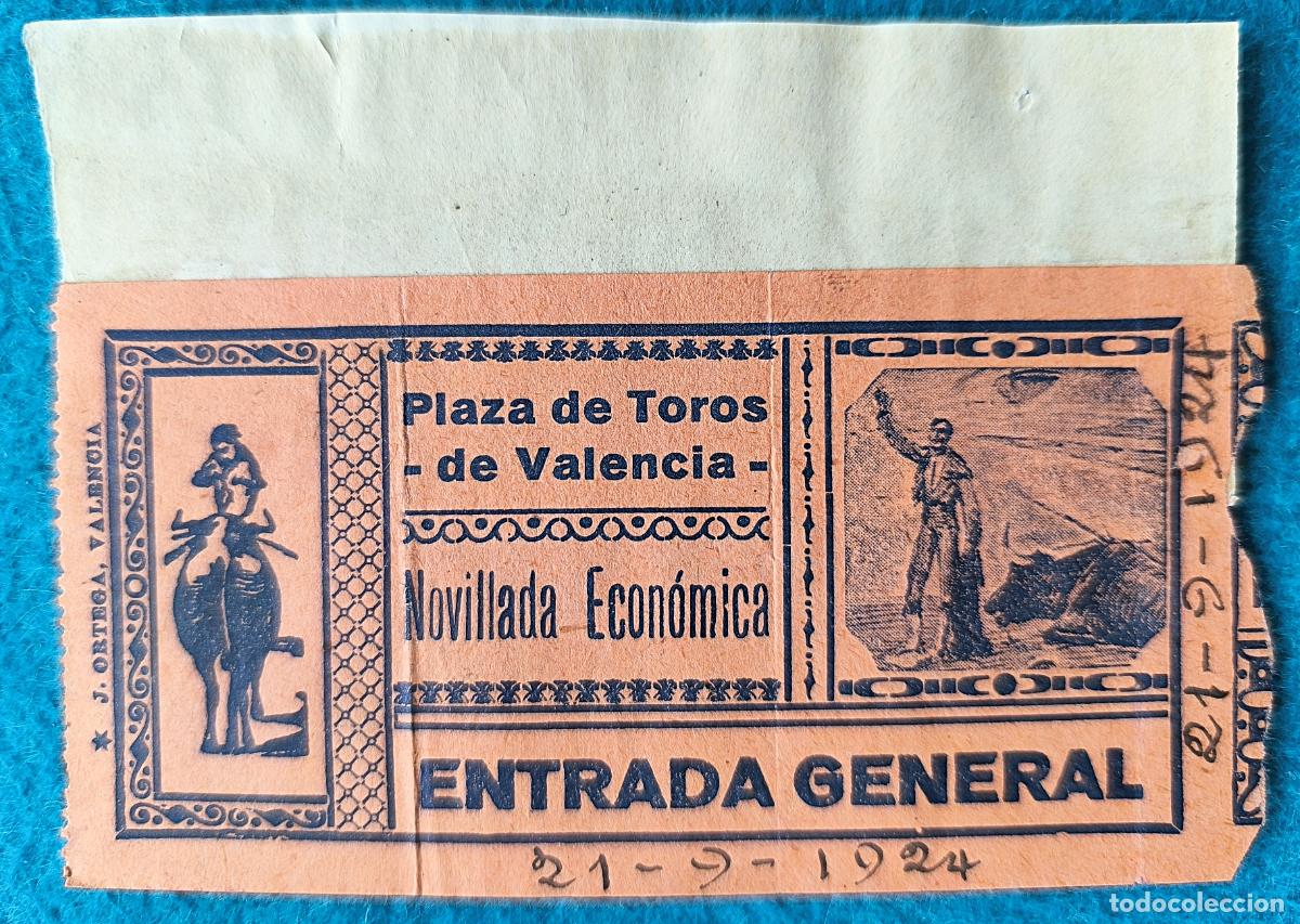 Bullfighting: RW ENTRADA PLAZA TOROS DE VALENCIA 21 DE SEPTIEMBRE 1924 ORIGINAL ET230