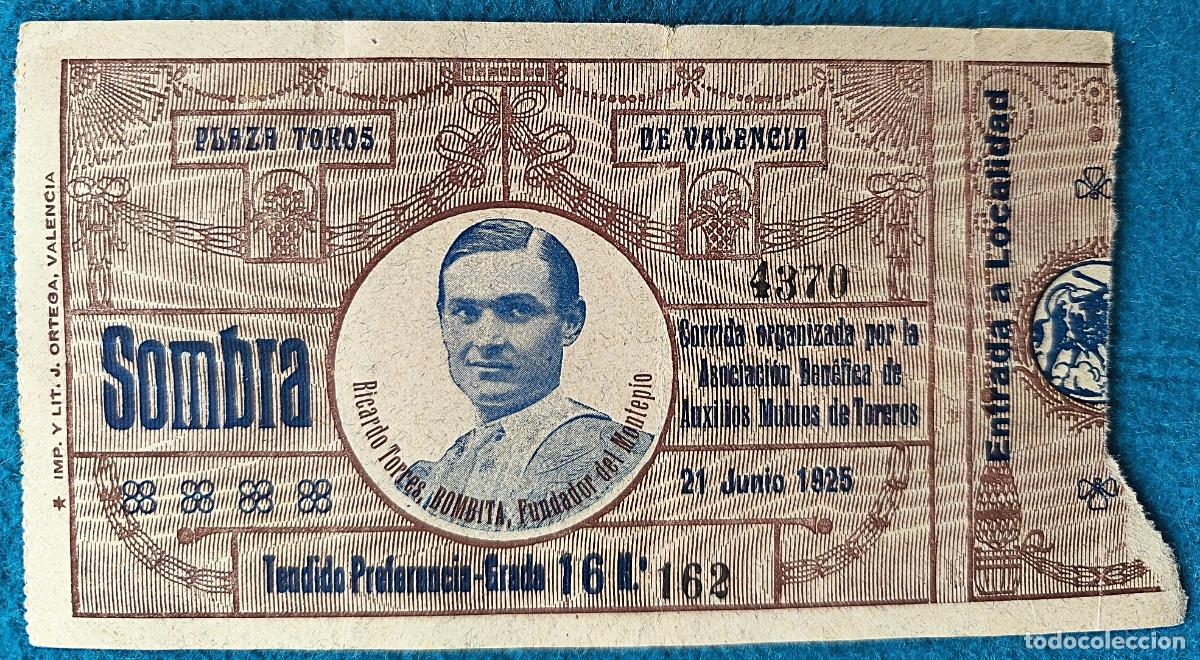 Tauromachia: RW ENTRADA PLAZA TOROS DE VALENCIA 21 DE JUNIO 1925 ORIGINAL ET242