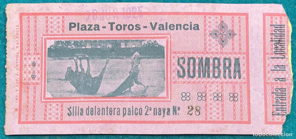 Bullfighting: RW ENTRADA PLAZA TOROS DE VALENCIA 20 DE JUNIO 1925 ORIGINAL ET251