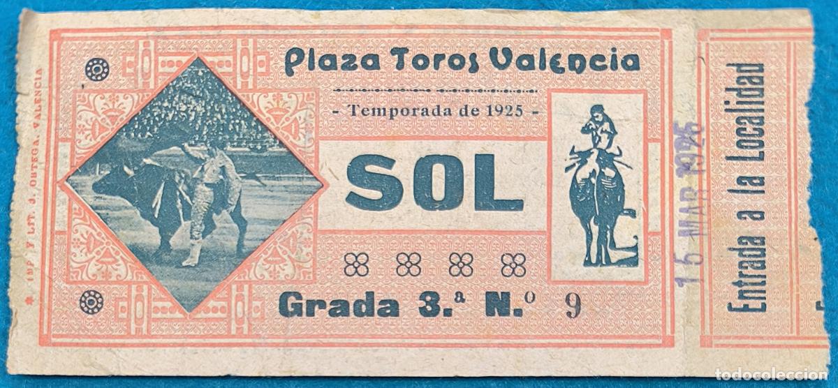 Tauromaquia: RW ENTRADA PLAZA TOROS DE VALENCIA 15 DE MARZO 1925 ORIGINAL ET264