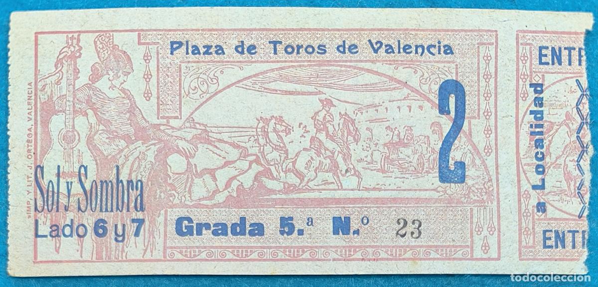 Tauromaquia: RW ENTRADA PLAZA TOROS DE VALENCIA ORIGINAL ET267