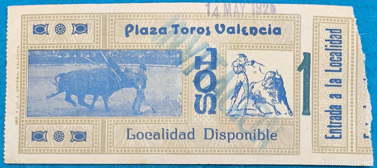 Bullfighting: RW ENTRADA PLAZA TOROS DE VALENCIA 14 DE MAYO 1925 ORIGINAL ET281