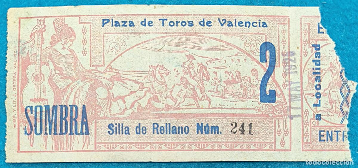 Bullfighting: RW ENTRADA PLAZA TOROS DE VALENCIA 11 DE MAYO 1925 ORIGINAL ET285
