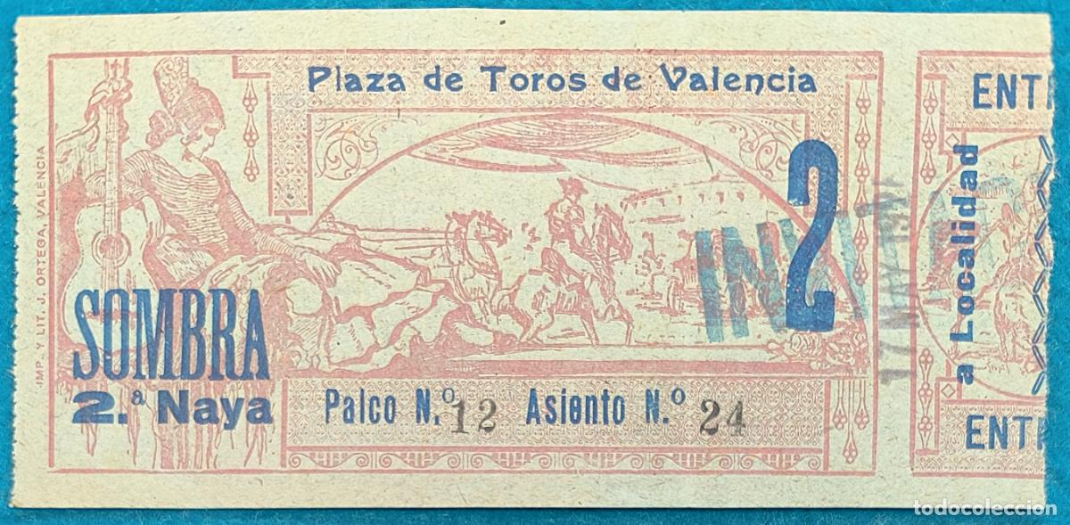 Bullfighting: RW ENTRADA PLAZA TOROS DE VALENCIA 11 DE MAYO ORIGINAL ET286