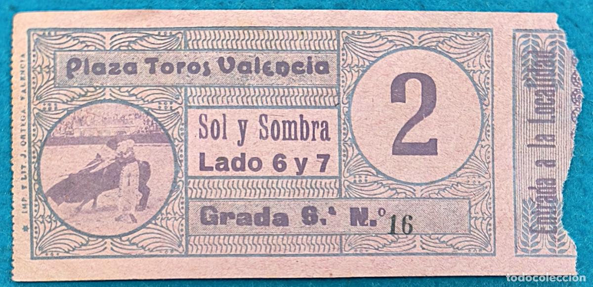Bullfighting: RW ENTRADA PLAZA TOROS DE VALENCIA ORIGINAL ET291