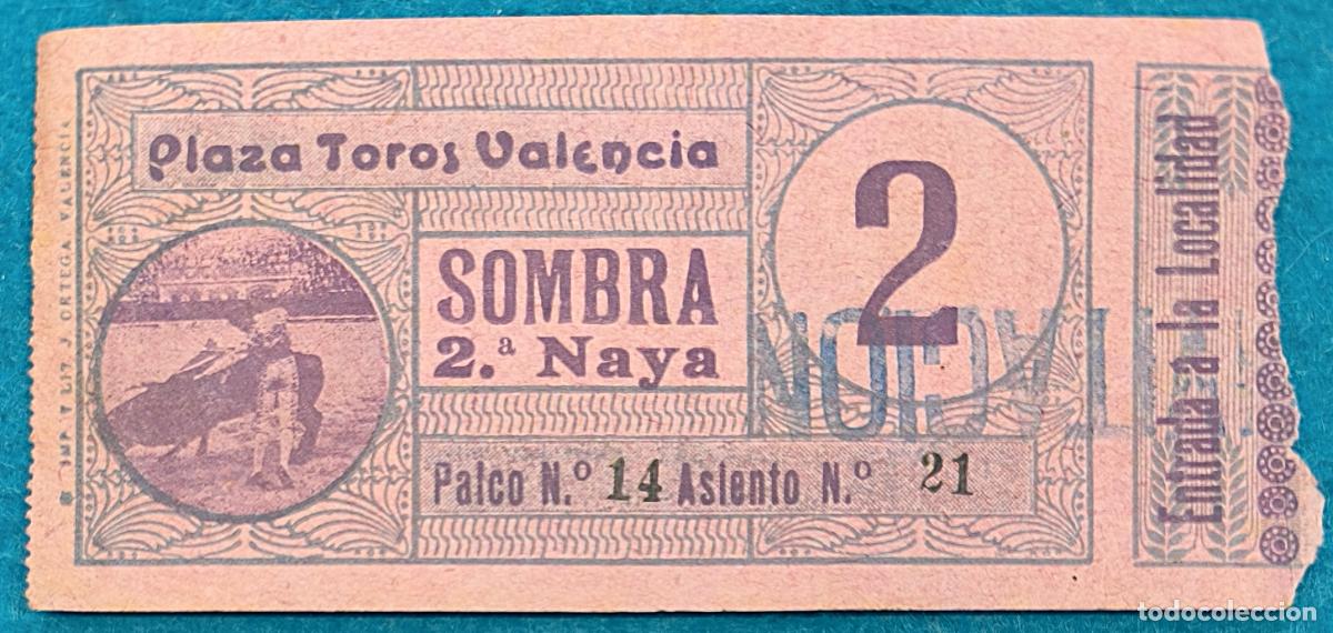 Bullfighting: RW ENTRADA PLAZA TOROS DE VALENCIA ORIGINAL ET293