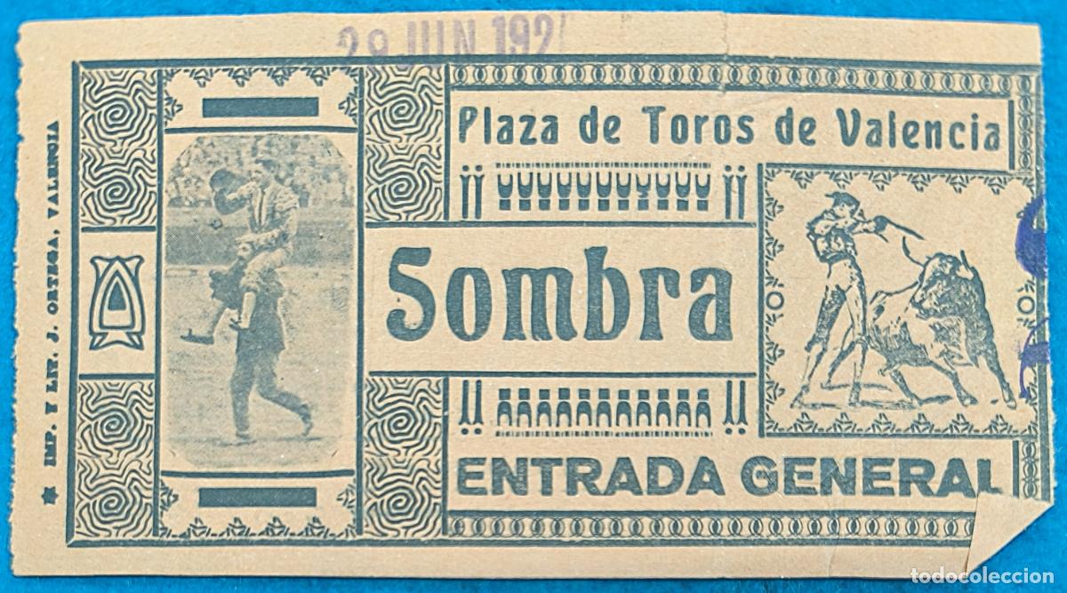 Bullfighting: RW ENTRADA PLAZA TOROS DE VALENCIA 29 DE JUNIO ORIGINAL ET298