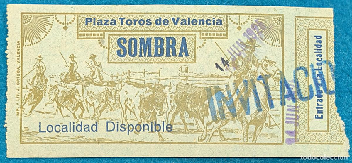 Tauromaquia: RW ENTRADA PLAZA TOROS DE VALENCIA 14 DE JUNIO 1925 ORIGINAL ET304