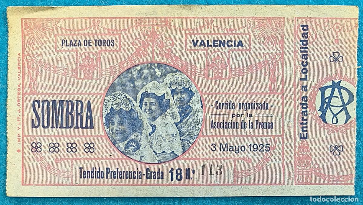 Tauromaquia: RW ENTRADA PLAZA TOROS DE VALENCIA 3 DE MAYO 1925 ORIGINAL ET322