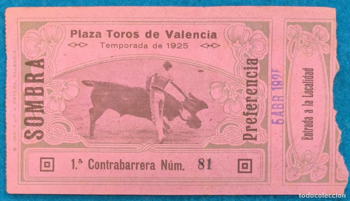 Stierkampf: RW ENTRADA PLAZA TOROS DE VALENCIA 5 DE ABRIL 1925 ORIGINAL ET328