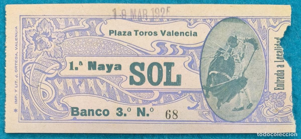 Tauromachia: RW ENTRADA PLAZA TOROS DE VALENCIA 19 DE MARZO 1925 ORIGINAL ET331