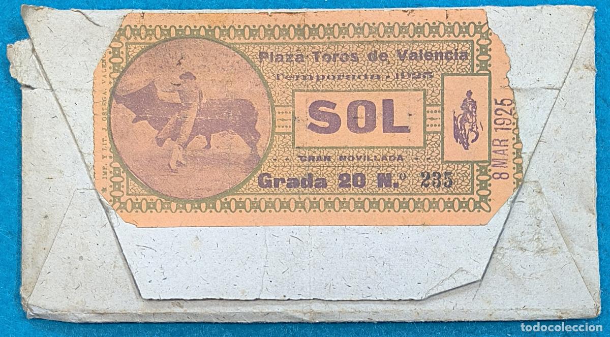Tauromachia: RW ENTRADA PLAZA TOROS DE VALENCIA 8 DE MARZO 1925 ORIGINAL ET334