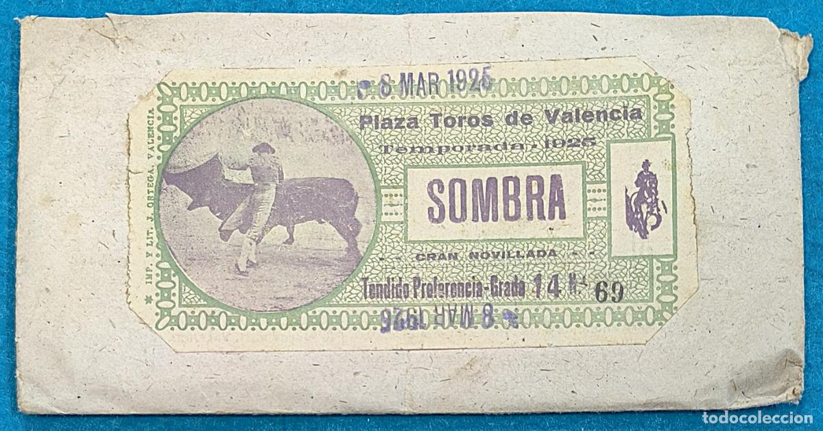 Stierkampf: RW ENTRADA PLAZA TOROS DE VALENCIA 8 DE MARZO 1925 ORIGINAL ET335