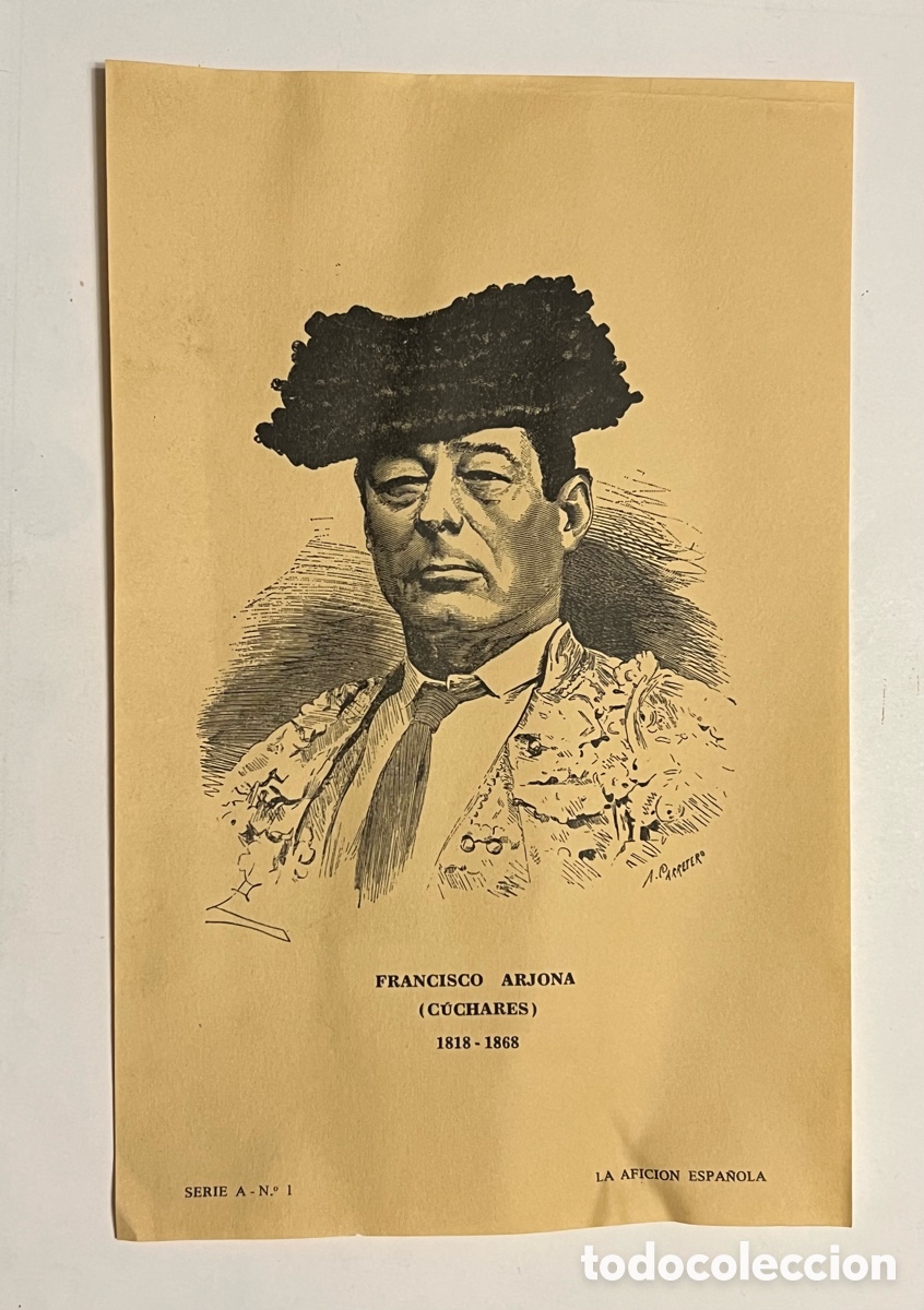 Tauromaquia: TAUROMAQUIA. FRANCISCO ARJONA (C&Uacute;CHARES) 1818 - 1868, LA AFICION ESPA&Ntilde;OLA