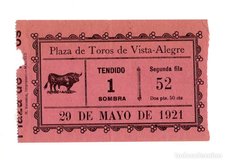 Stierkampf: ENTRADA CORRIDA DE TOROS CELEBRADA EL 29 DE MAYO DE 1921 PLAZA DE TOROS DE VISTA-ALEGRE.