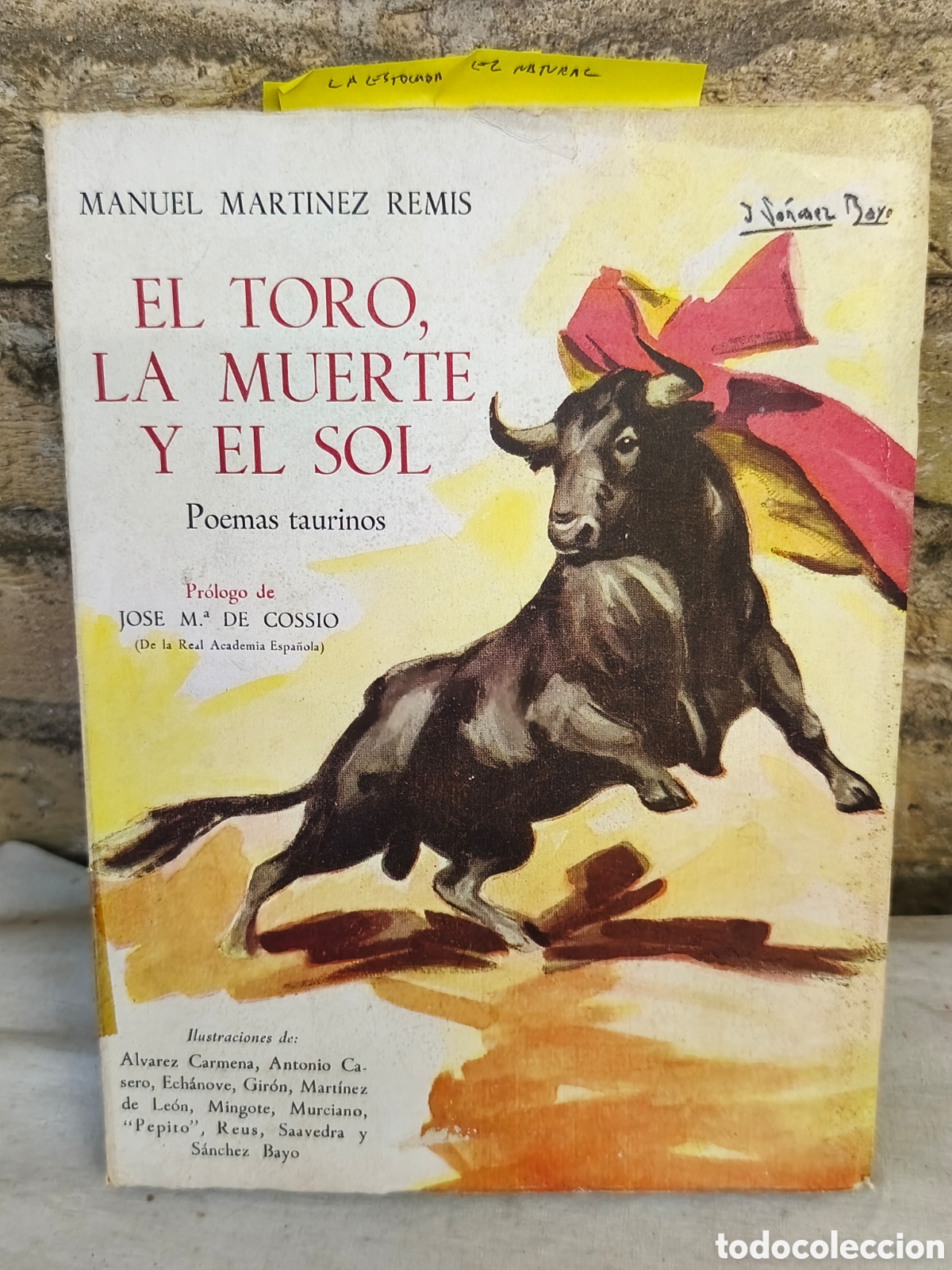 Tauromaquia: El TORO LA MUERTE Y EL SOL