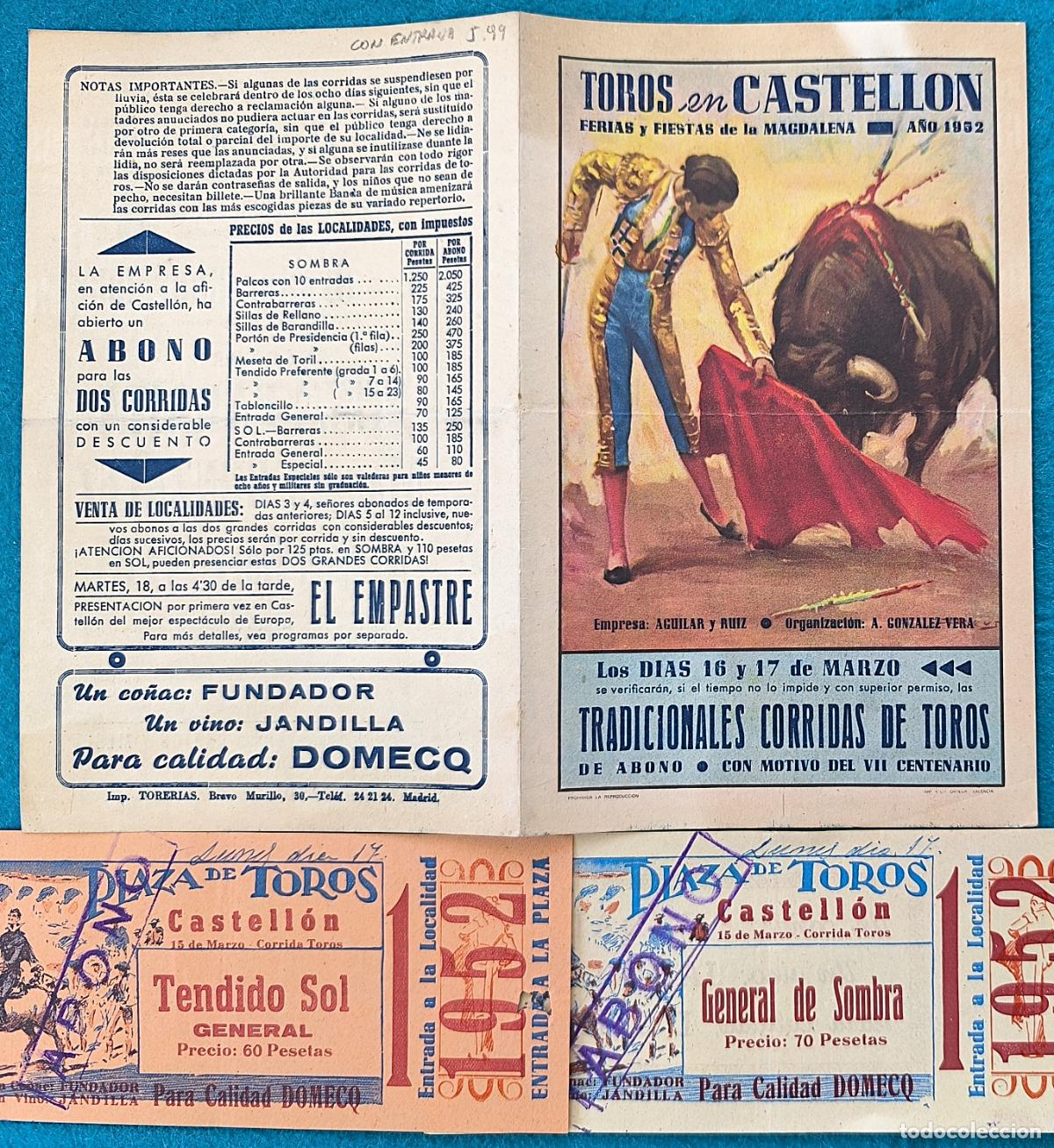 Tauromachie: RW PROGRAMA TOROS PLAZA CASTELLON 1952 CON ENTRADAS GONZALEZ LITRI LOZANO ORIGINAL PT87