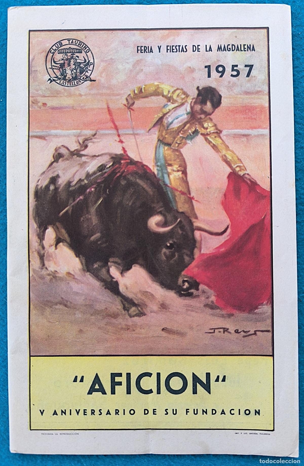 Tauromachie: RW PROGRAMA TOROS AFICION PLAZA CASTELLON 1957 APARICIO CACERES RAMIREZ ORIGINAL PT120