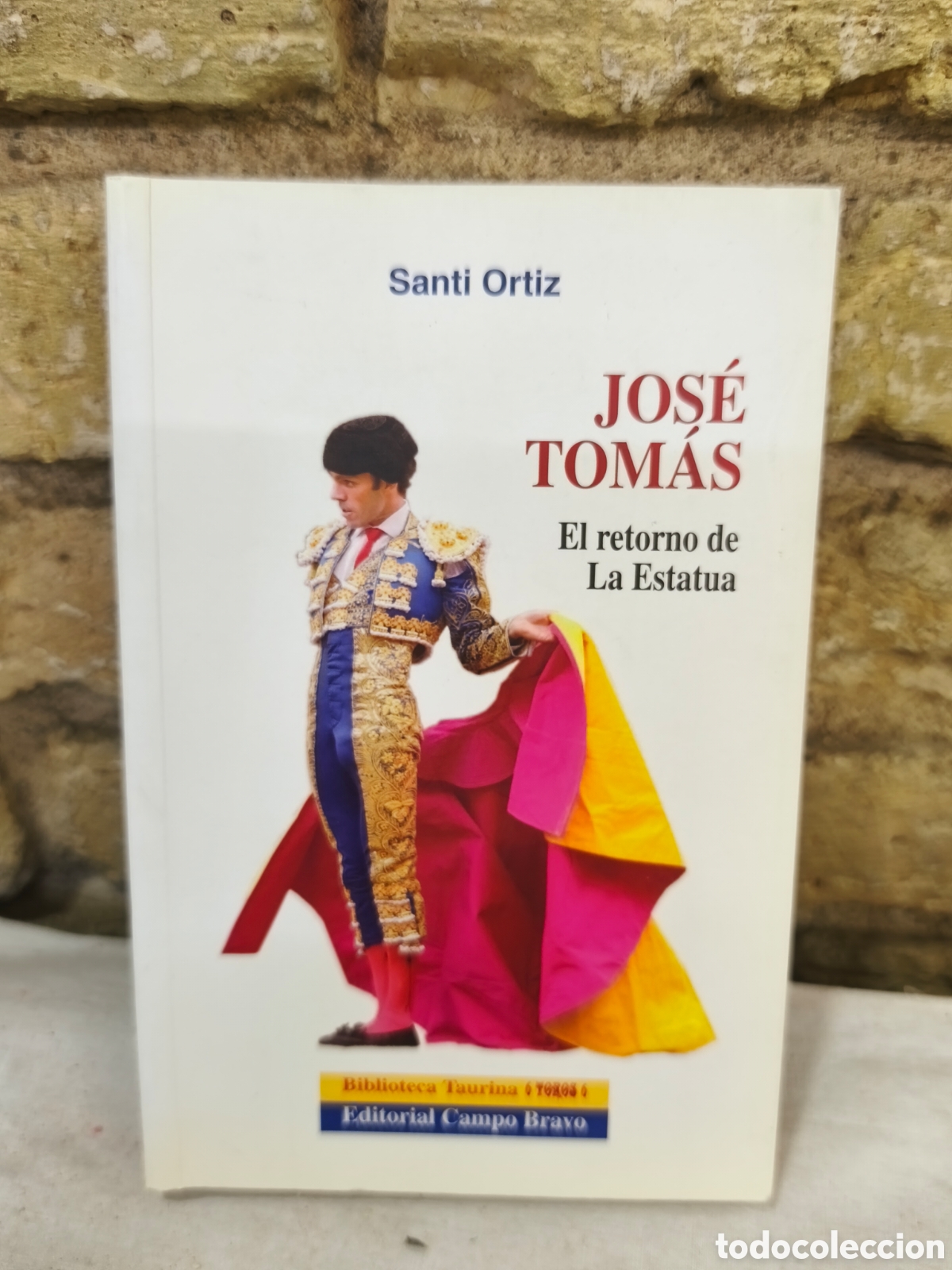 Tauromaquia: JOS&Eacute; TOM&Aacute;S El retorno de La Estatua
